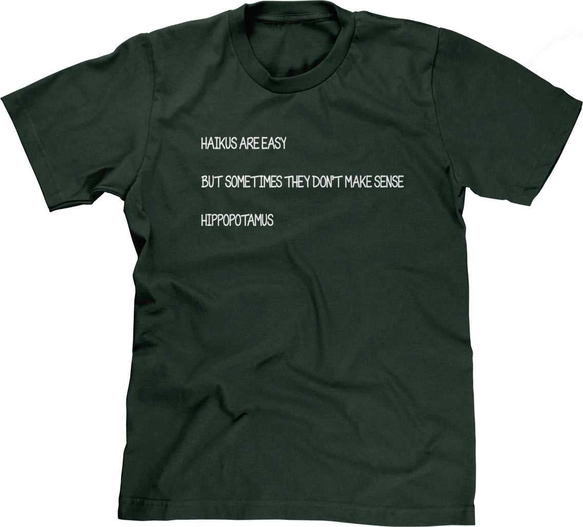 Haikus Are Easy T-Shirt