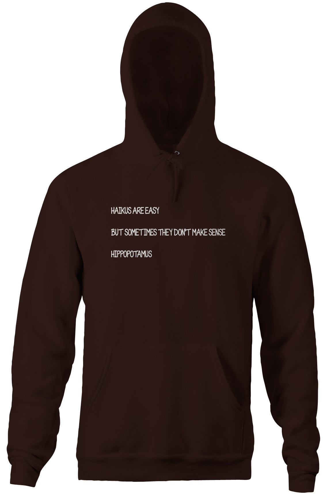 Haikus Are Easy Hoodie