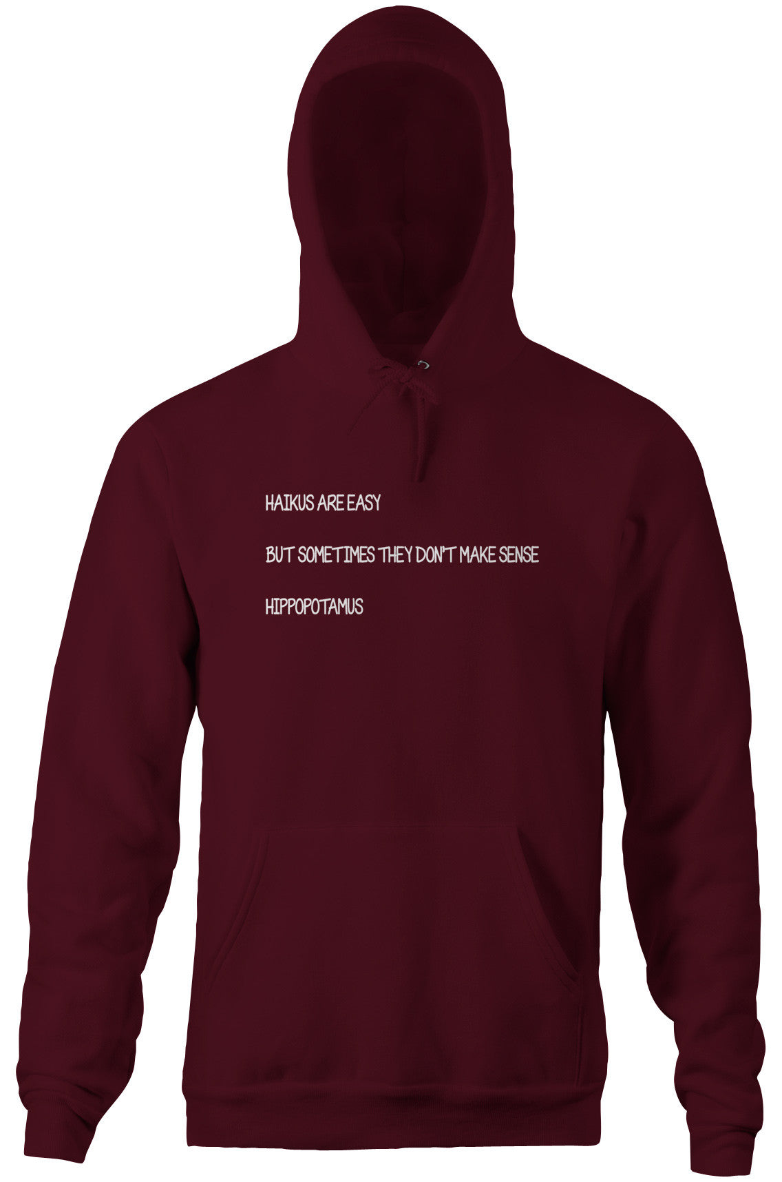 Haikus Are Easy Hoodie