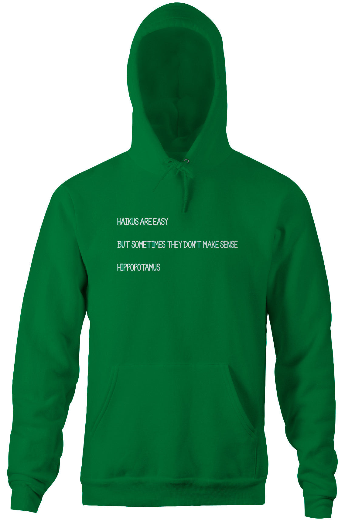 Haikus Are Easy Hoodie