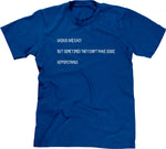 Haikus Are Easy T-Shirt