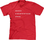 Haikus Are Easy T-Shirt