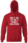 Help Me! I'm On A Family Vacation Hoodie
