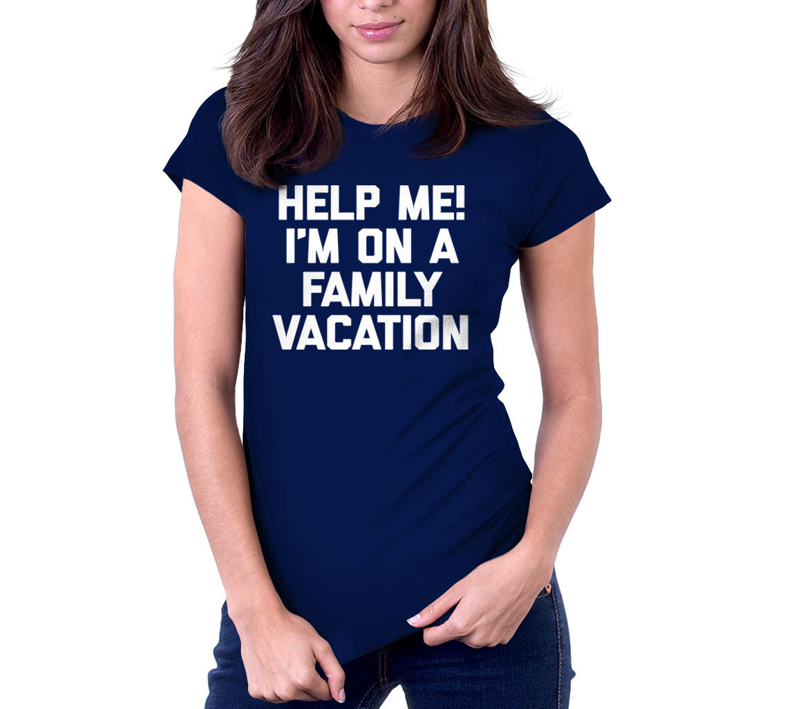 Help Me! I'm On A Family Vacation T-Shirt (Unisex)