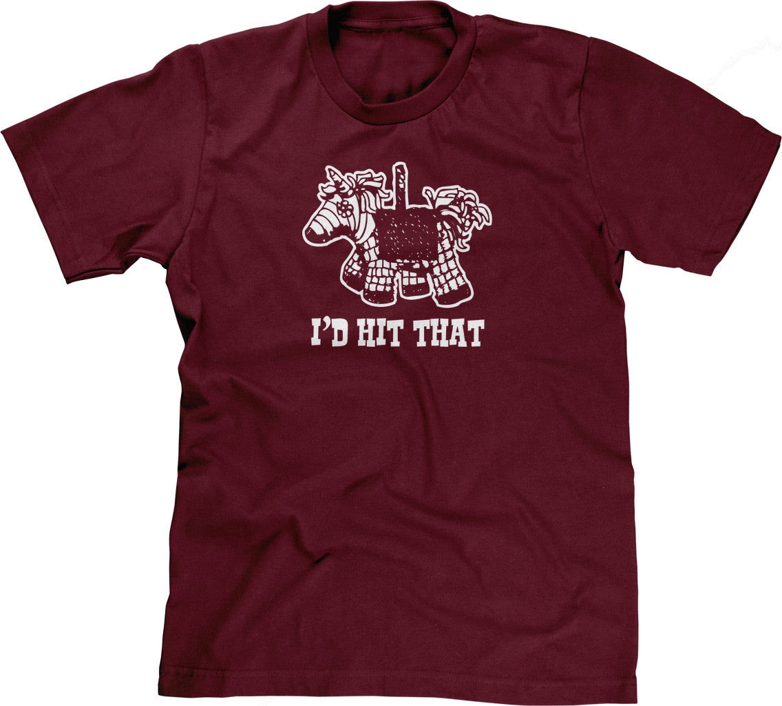 I'd Hit That T-Shirt