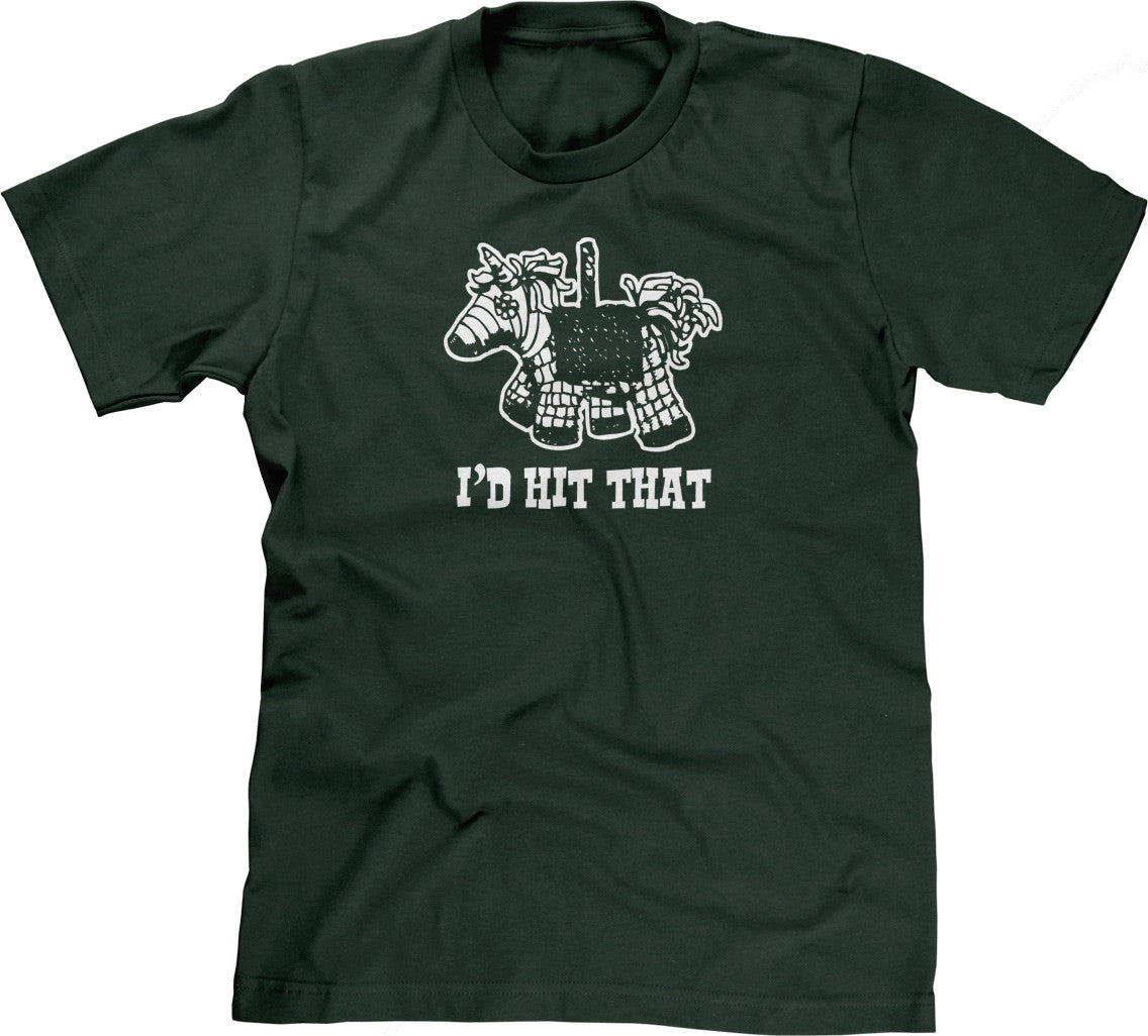 I'd Hit That T-Shirt