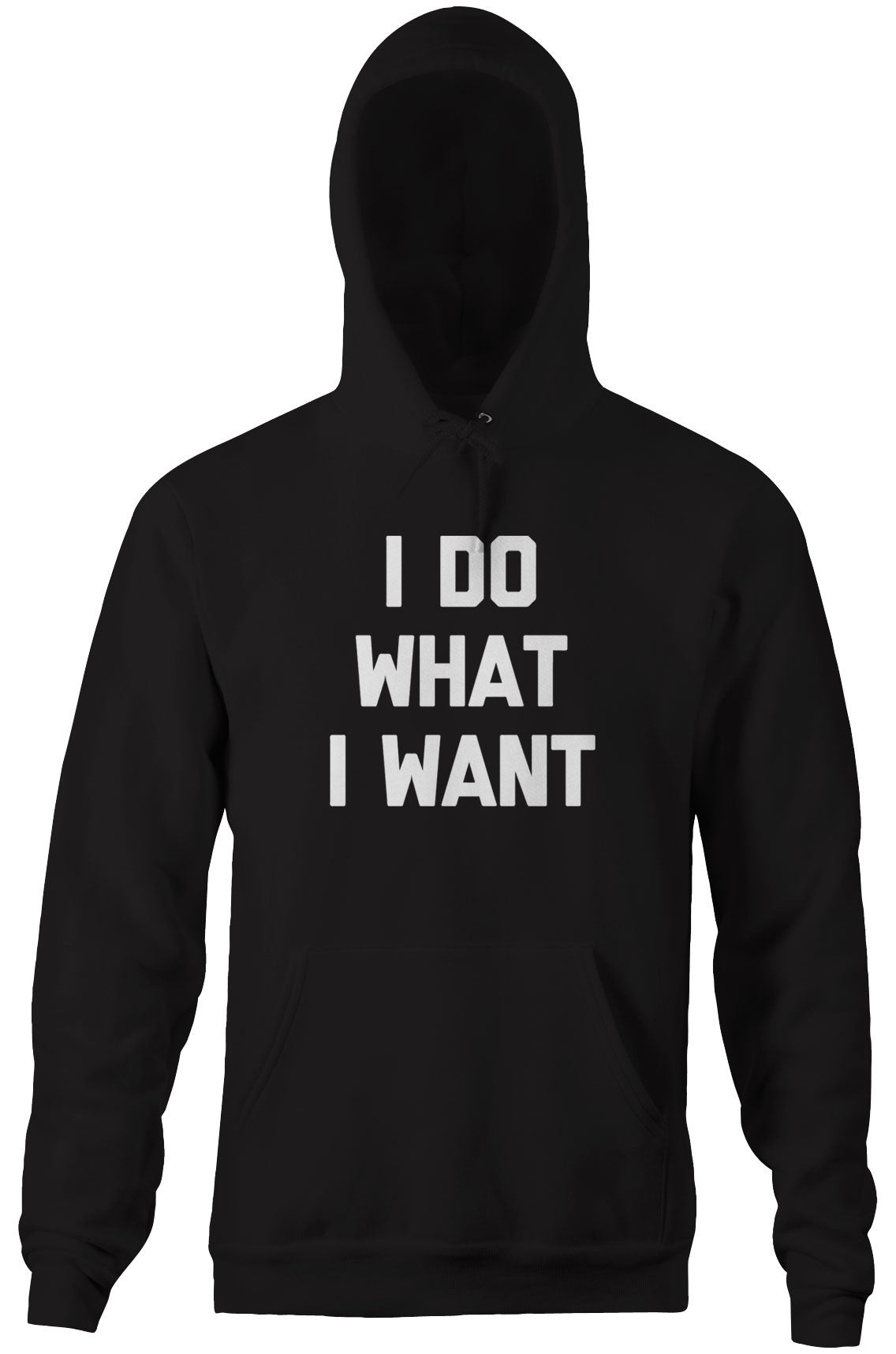 I Do What I Want Hoodie