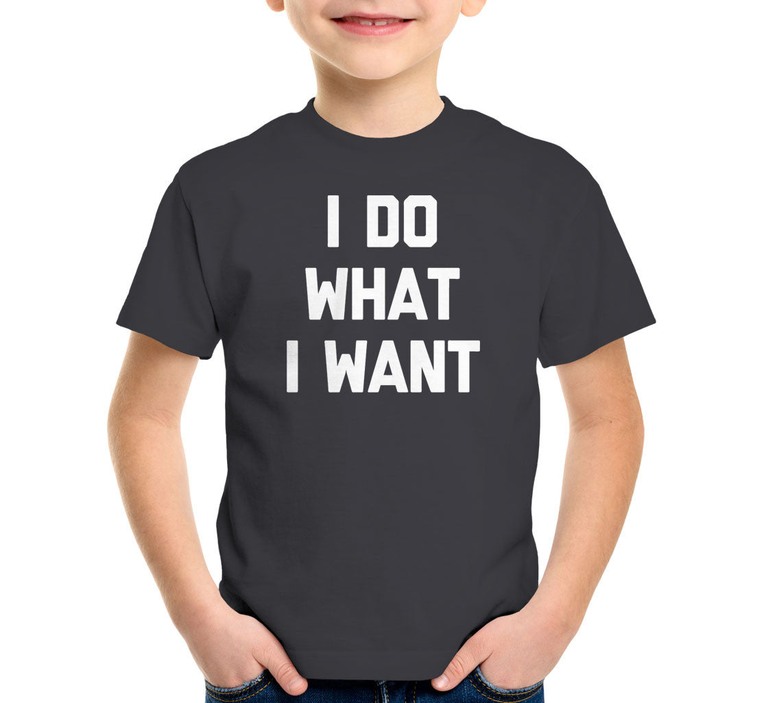 I Do What I Want T-Shirt (Unisex)