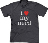 I Love My Nerd T-Shirt