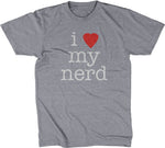 I Love My Nerd T-Shirt