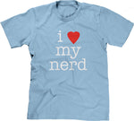 I Love My Nerd T-Shirt