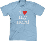 I Love My Nerd T-Shirt