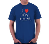 I Love My Nerd T-Shirt