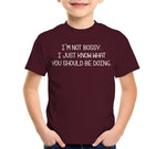 I'm Not Bossy T-Shirt