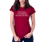 I'm Not Bossy T-Shirt