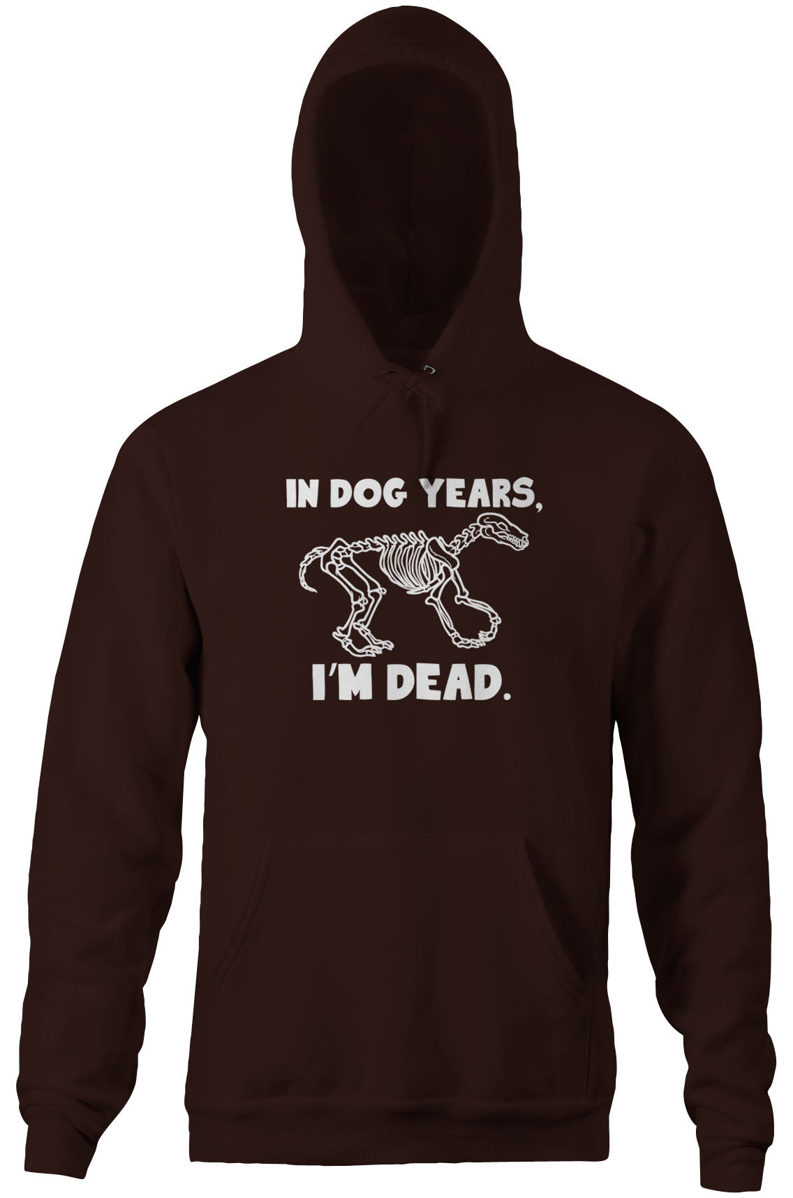 In Dog Years, I'm Dead Hoodie