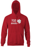 Irish I Were Drunk Hoodie