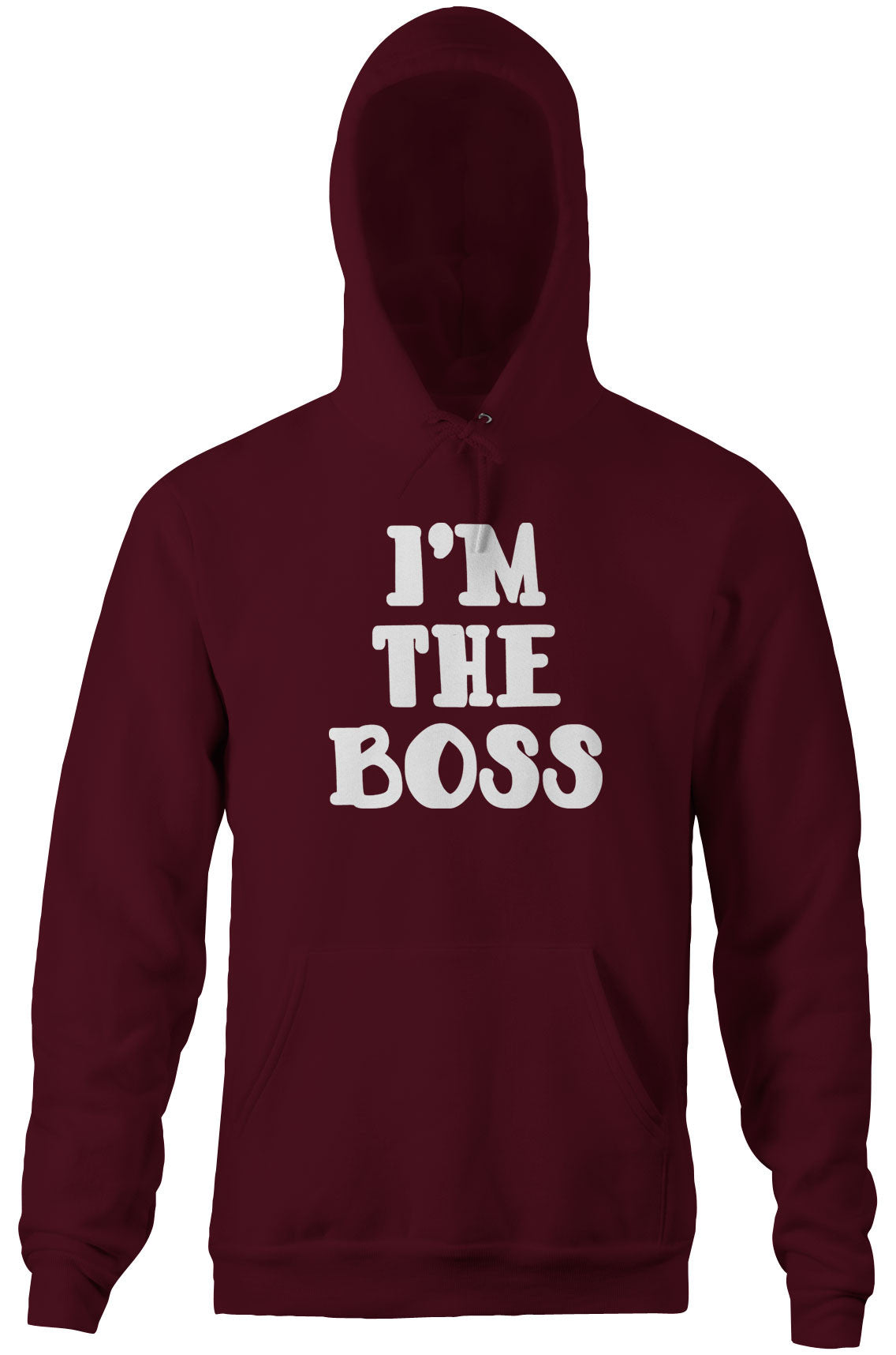 I'm The Boss Hoodie