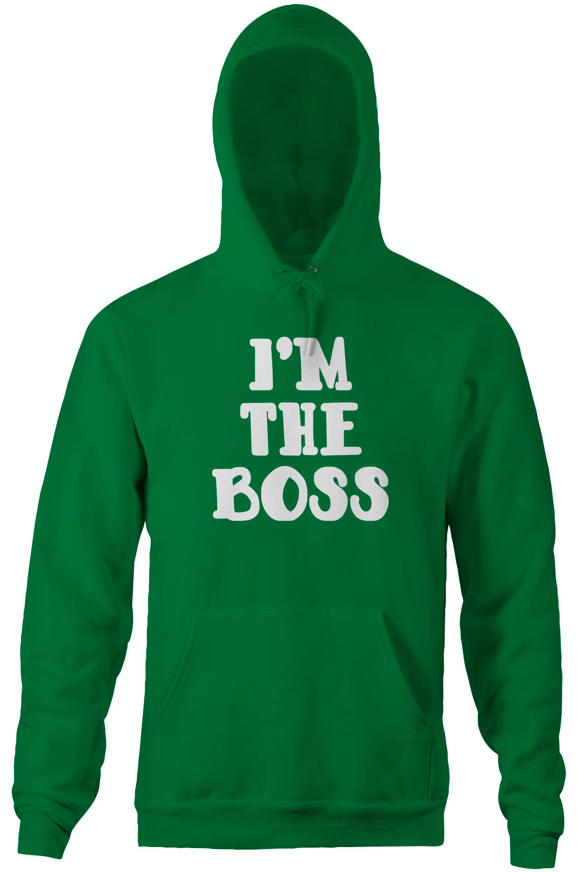 I'm The Boss Hoodie