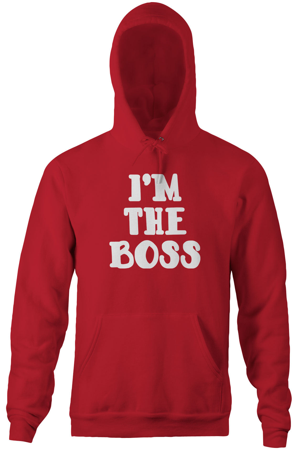I'm The Boss Hoodie