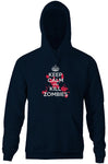 Keep Calm And Kill Zombies Hoodie