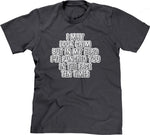 I May Look Calm T-Shirt