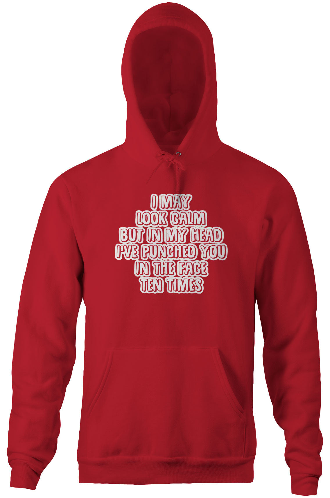 I May Look Calm Hoodie