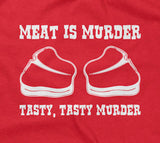 Meat Is Murder (Tasty, Tasty Murder) T-Shirt