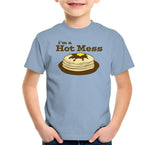 I'm A Hot Mess T-Shirt