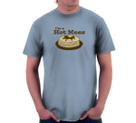 I'm A Hot Mess T-Shirt
