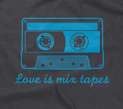 Love Is Mix Tapes T-Shirt (Unisex)