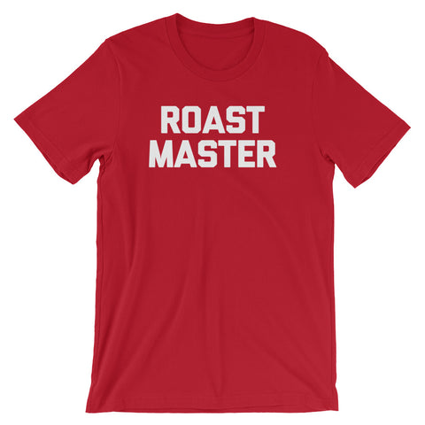 Roastmaster T-Shirt (Unisex)
