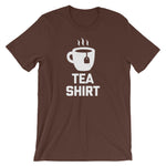 Tea Shirt T-Shirt (Unisex)