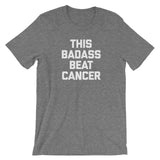 This Badass Beat Cancer T-Shirt (Unisex)