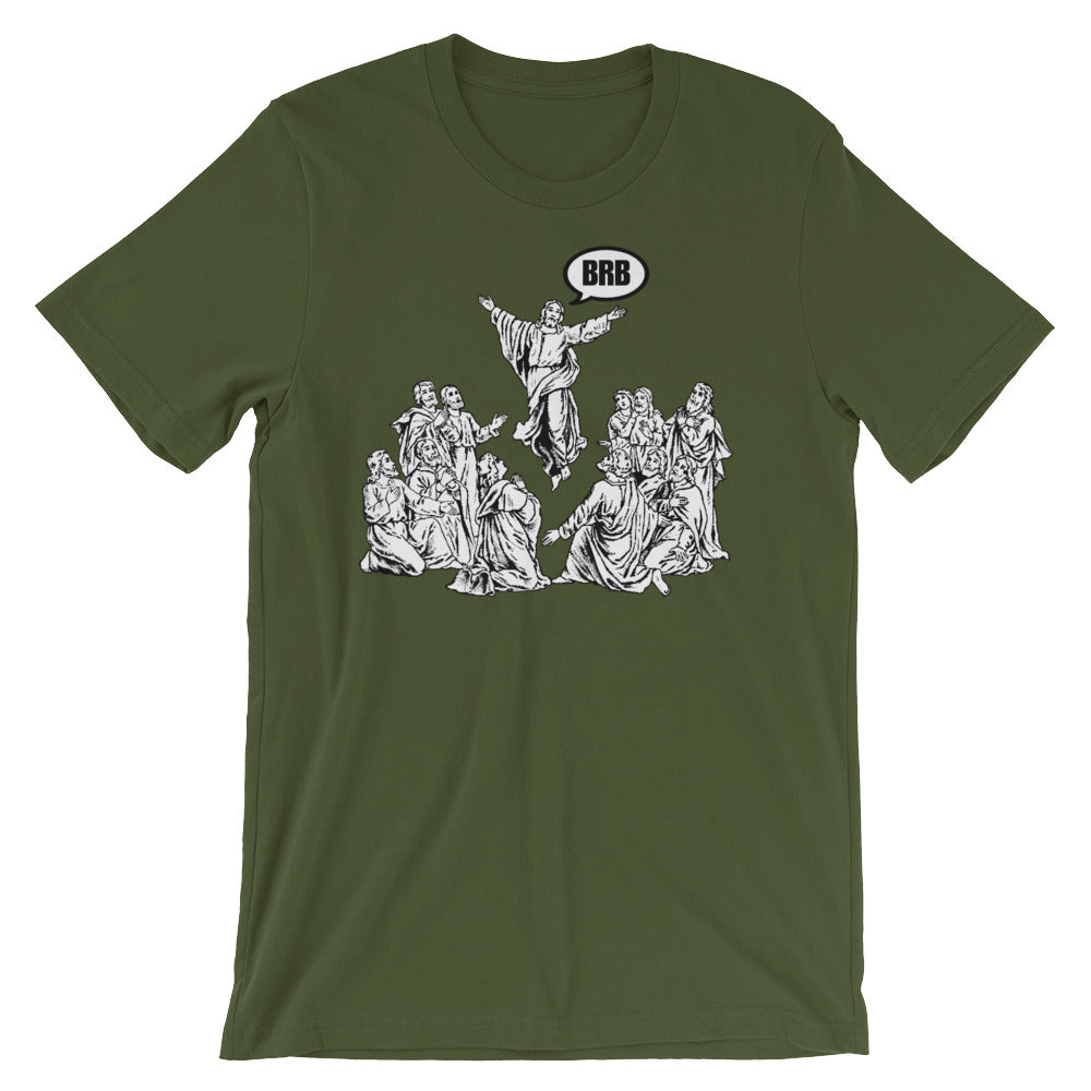 Jesus BRB T-Shirt (Unisex)