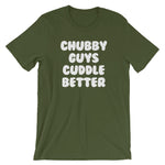 Chubby Guys Cuddle Better T-Shirt (Unisex)