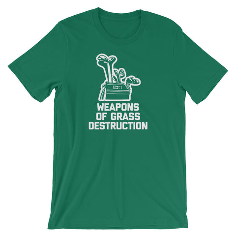 Weapons Of Grass Destruction T-Shirt (Unisex)