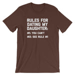 Rules For Dating My Daughter T-Shirt (Unisex)