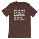 Rules For Dating My Daughter T-Shirt (Unisex)