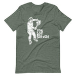 You Got Served (Tennis) T-Shirt (Unisex)