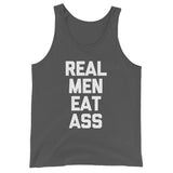 Real Men Eat Ass Tank Top (Unisex)