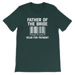 Father Of The Bride (Scan For Payment) T-Shirt (Unisex)