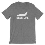 Slug Life T-Shirt (Unisex)