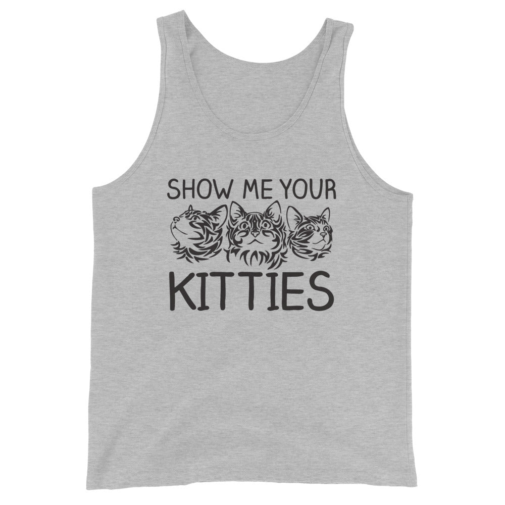 Show Me Your Kitties Tank Top (Unisex)
