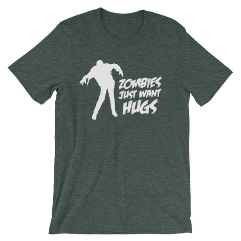 Zombies Just Want Hugs T-Shirt (Unisex)
