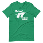 Relax! It's Just Caulk T-Shirt (Unisex)