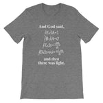 And God Said (And Then There Was Light) T-Shirt (Unisex)