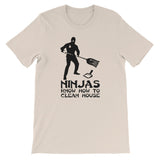 Ninjas Know How To Clean House T-Shirt (Unisex)
