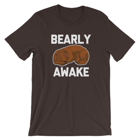 Bearly Awake T-Shirt (Unisex)