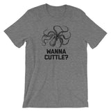 Wanna Cuttle? T-Shirt (Unisex)